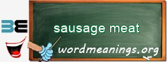 WordMeaning blackboard for sausage meat